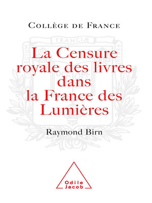 cover image of La Censure royale des livres dans la France des Lumières